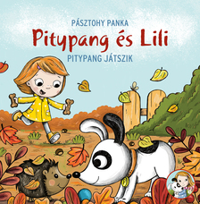Pásztohy Panka - Pitypang és Lili - Pitypang játszik