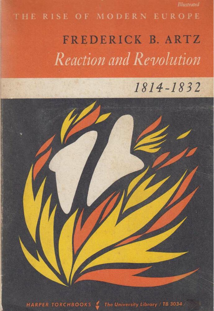 Frederick B. Artz - Reaction and Revolution [antikvár]