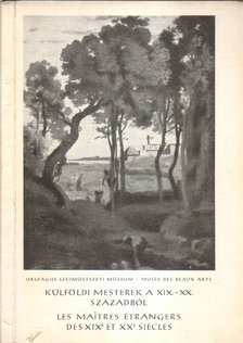 Külföldi mesterek a XIX.-XX. századból [antikvár]