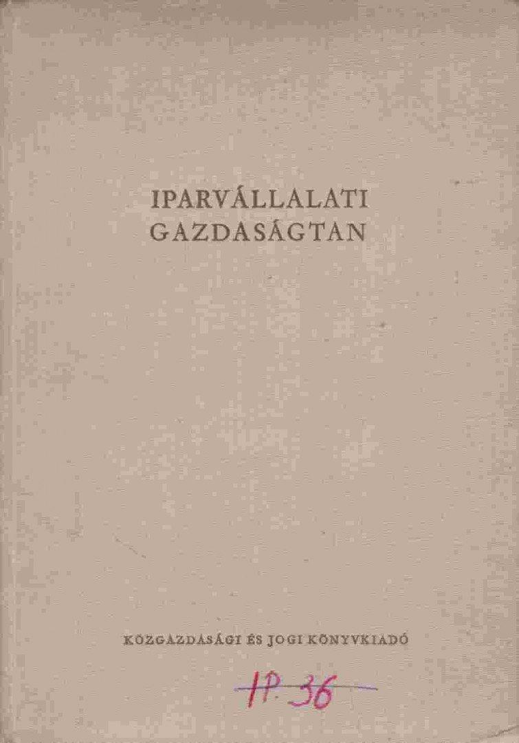 Cotel Kornél dr. - Iparvállalati gazdaságtan [antikvár]