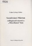 Csaba György Gábor - Szentiványi Márton csillagászati nézetei a "Miscellanea"-ban [antikvár]