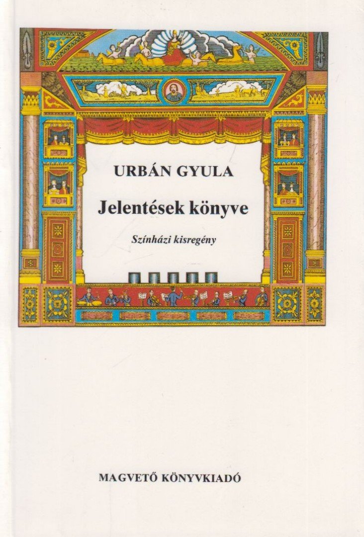 Urbán Gyula - Jelentések könyve [antikvár]