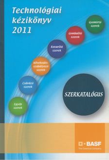 Technológiai kézikönyv 2011 - Szerkatalógus [antikvár]