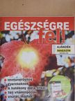 Hóri Ágnes - Egészségre fel! 2019. ősz-tél [antikvár]