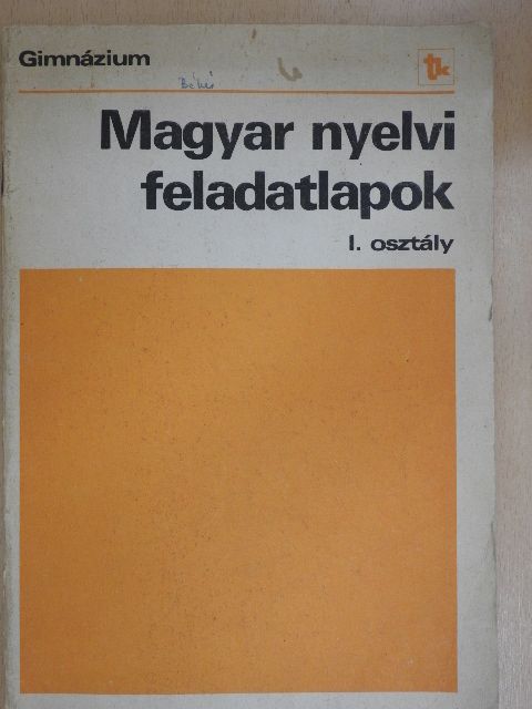 Honti Mária - Magyar nyelvi feladatlapok I. [antikvár]