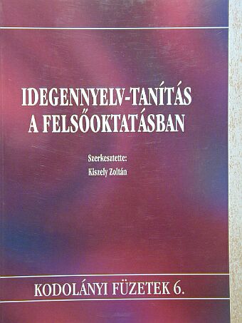 Ferenczy Judit - Idegennyelv-tanítás a felsőoktatásban [antikvár]