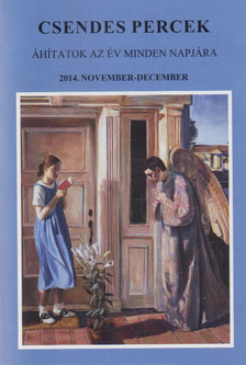 Csernák István - Csendes percek 2014. november-december [antikvár]