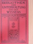 F. C. Oberg - Bibliothek der Unterhaltung und des Wissens 1912/5. (gótbetűs) [antikvár]