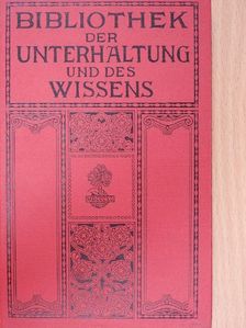 F. C. Oberg - Bibliothek der Unterhaltung und des Wissens 1912/5. (gótbetűs) [antikvár]