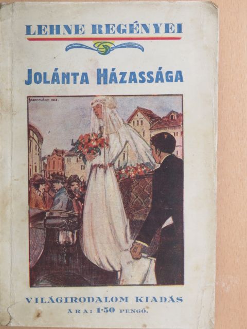 Lehne - Jolanta házassága [antikvár]