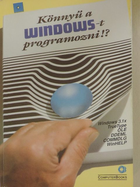 Benkő Tiborné - Könnyű a WINDOWS-t programozni!? [antikvár]