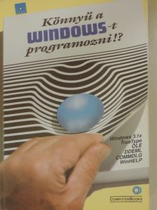 Benkő Tiborné - Könnyű a WINDOWS-t programozni!? [antikvár]