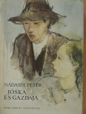 Nádasdi Péter - Jóska és gazdája [antikvár]