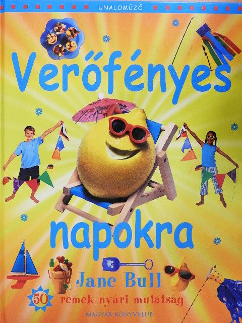 Jane Bull - Verőfényes napokra [antikvár]