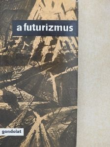 Apollinaire - A futurizmus [antikvár]