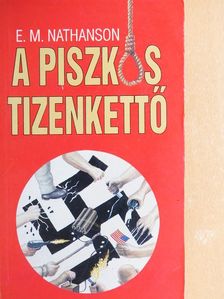 E. M. Nathanson - A piszkos tizenkettő [antikvár]