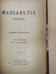 André Theuriet - A maugars fiu [antikvár]