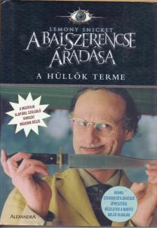 Lemony Snicket - A hüllők terme [antikvár]