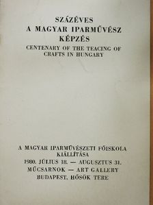 Dr. Rónai György - Százéves a magyar iparművész képzés [antikvár]