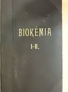 Dr. Mosonyi János - Biochemia I-II. [antikvár]