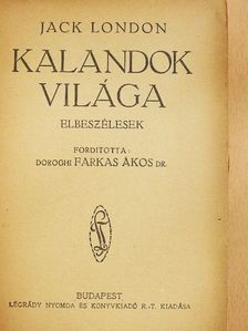 Jack London - Kalandok világa/A vadállat/A vén kalóz kincse (rossz állapotú) [antikvár]