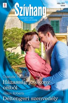 Alison Roberts - Szívhang 760.-761. - Házasság jótékony célból; Déltengeri szenvedély [eKönyv: epub, mobi]