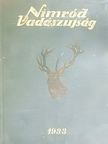 Aigner Ödön - Nimród Vadászujság 1933. (nem teljes évfolyam) [antikvár]