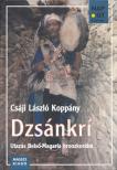CSÁJI LÁSZLÓ KOPPÁNY - Dzsánkrí [antikvár]