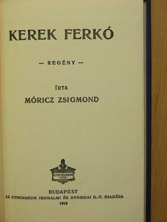 Móricz Zsigmond - Kerek Ferkó [antikvár]