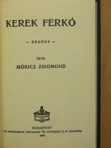 Móricz Zsigmond - Kerek Ferkó [antikvár]