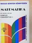Dr. Szarka Zoltán - Matematika - Komplex függvénytan I. [antikvár]