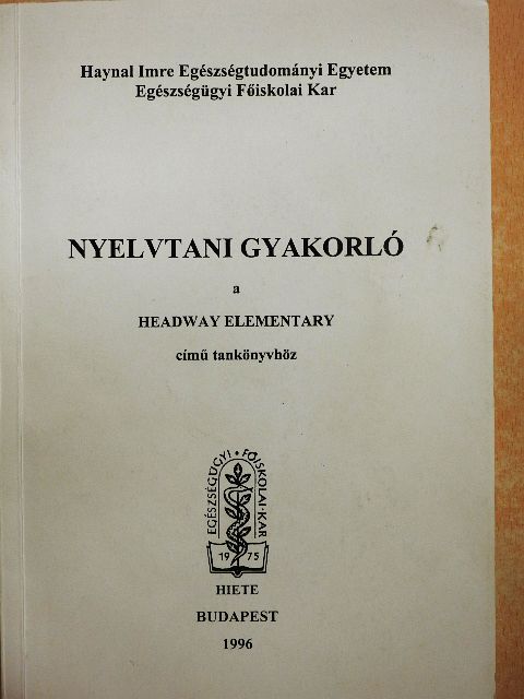 Nyelvtani gyakorló a Headway Elementary című tankönyvhöz [antikvár]