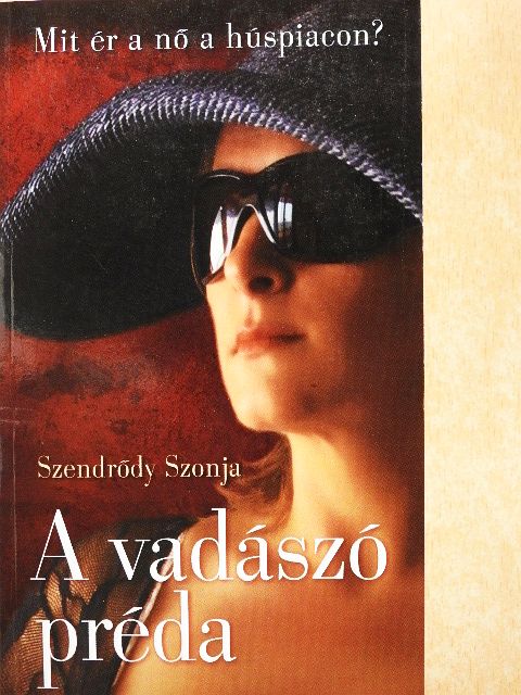 Kiss Zoltán - A vadászó préda [antikvár]