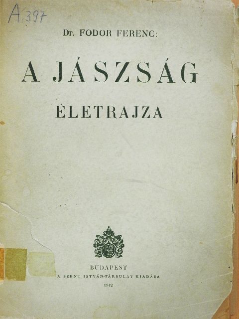 Dr. Fodor Ferenc - A Jászság életrajza (rossz állapotú) [antikvár]