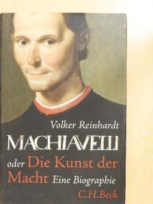 Volker Reinhardt - Machiavelli [antikvár]