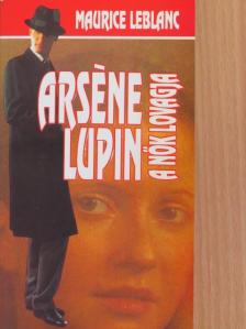 Maurice Leblanc - Arséne Lupin [antikvár]