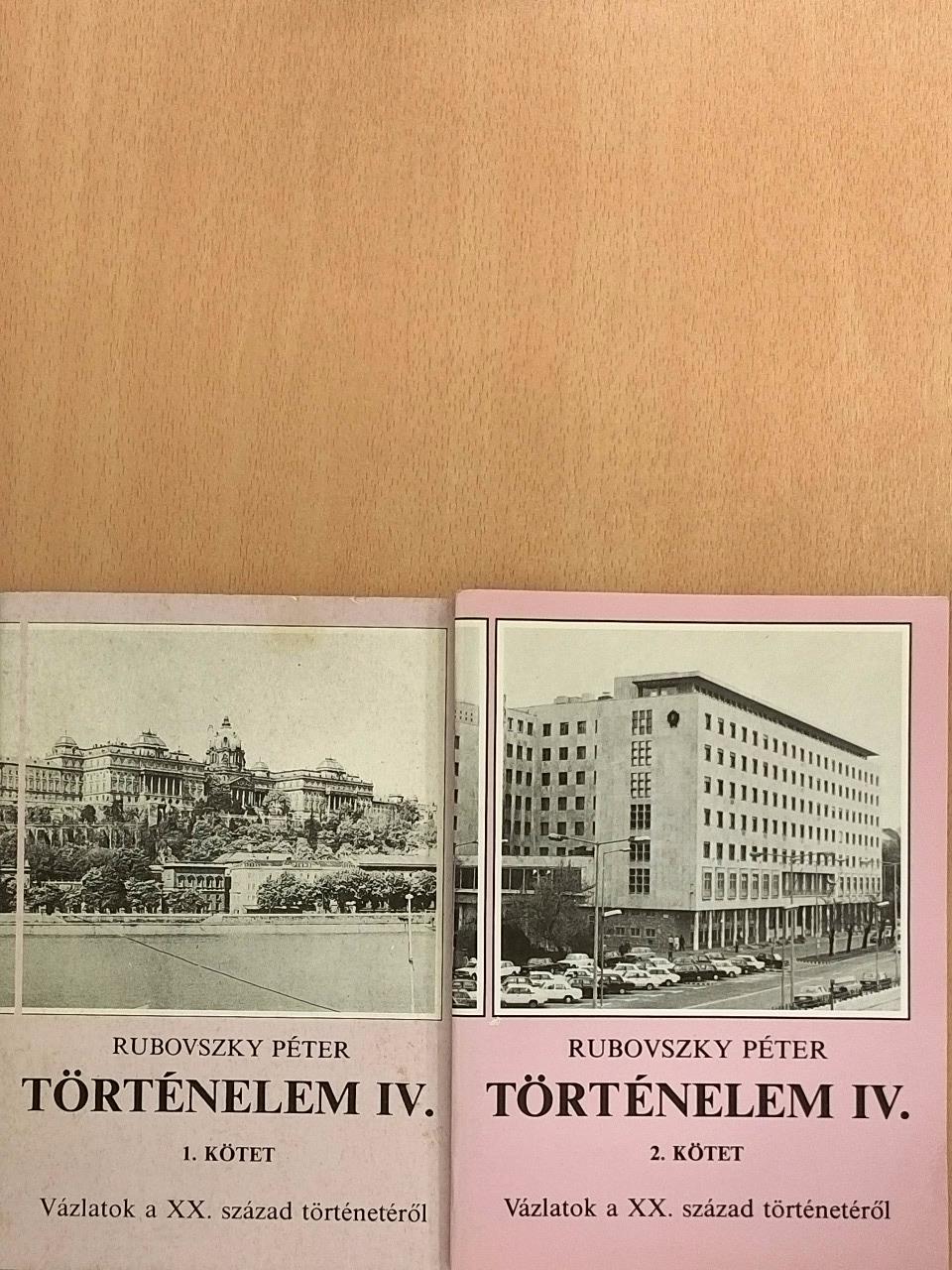 Rubovszky Péter - Történelem IV/1-2. [antikvár]
