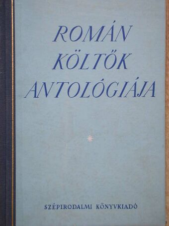 Alexandru Toma - Román költők antológiája [antikvár]