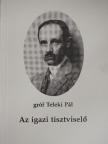 gróf Teleki Pál - Az igazi tisztviselő [antikvár]