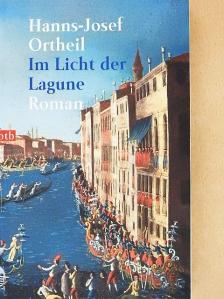 Hanns-Josef Ortheil - Im Licht der Lagune [antikvár]