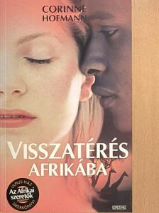 Corinne Hofmann - Visszatérés Afrikába [antikvár]