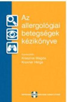 szerk.Krasznai Magda-Kraxner Helga - Az allergológiai betegségek kézikönyve
