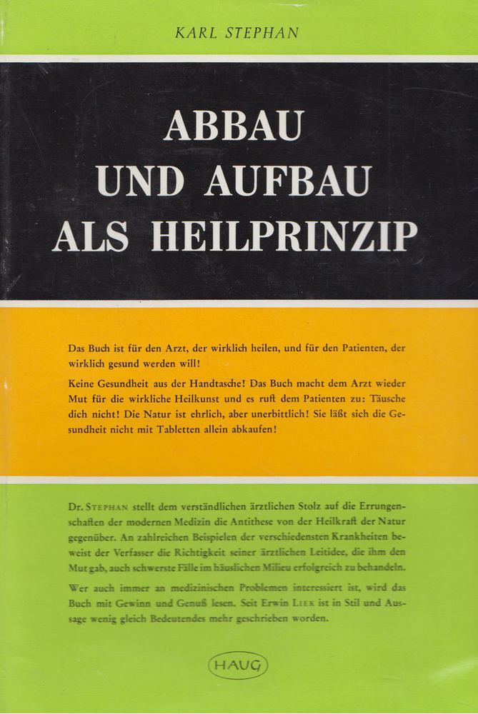 Karl Stephan - Abbau und Aufbau als Heilprinzip [antikvár]