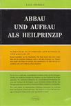 Karl Stephan - Abbau und Aufbau als Heilprinzip [antikvár]