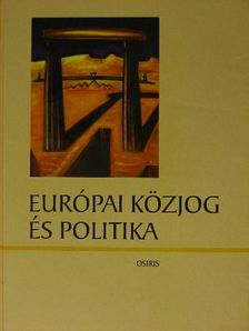 Balázs Péter - Európai közjog és politika [antikvár]