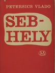 Petersics Vlado - Sebhely [antikvár]