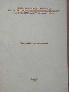 Könyvtárhasználati útmutató [antikvár]
