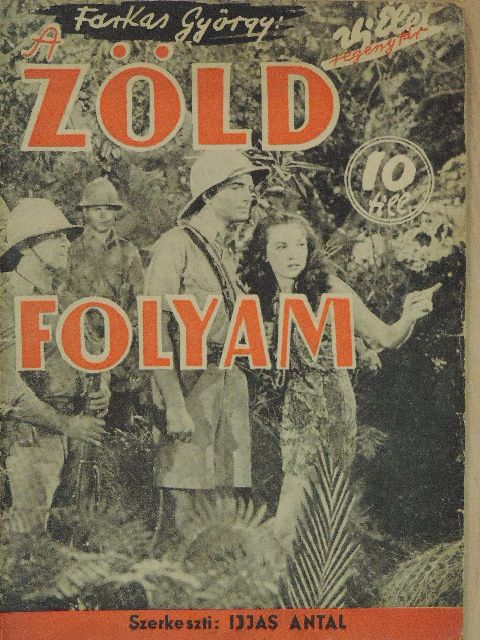 Farkas György - A zöld folyam [antikvár]