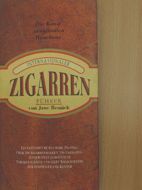 Jane Resnick - Internationaler Zigarren Führer [antikvár]