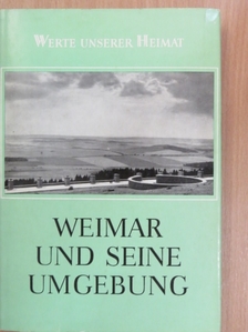 Dr. Ernst Ehwald - Weimar und seine Umgebung [antikvár]